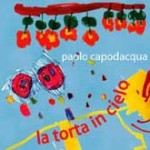 Paolo Capodacqua: presentazione de “La torta in cielo” ad opera di Marcelli Argilli